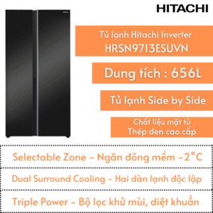 Tủ lạnh Hitachi 656L | HRSN9713ESUVN | Side by Side | Ngăn đông mềm